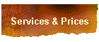 Services & Prices